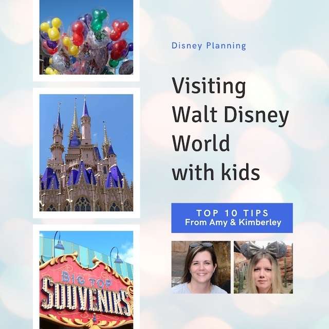 Top 10 tips for visiting Walt Disney World with kids