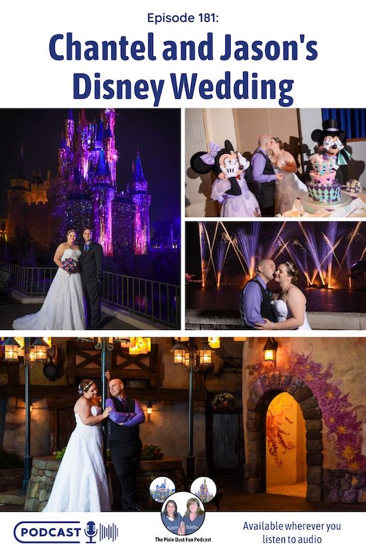 Podcast 181 - Chantel and Jason\'s Disney Wedding