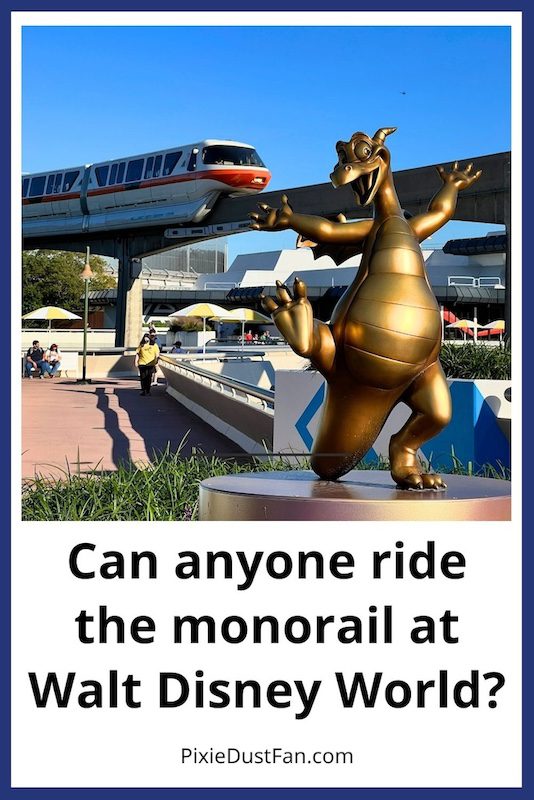 Can anyone ride the monorail at Walt Disney World?