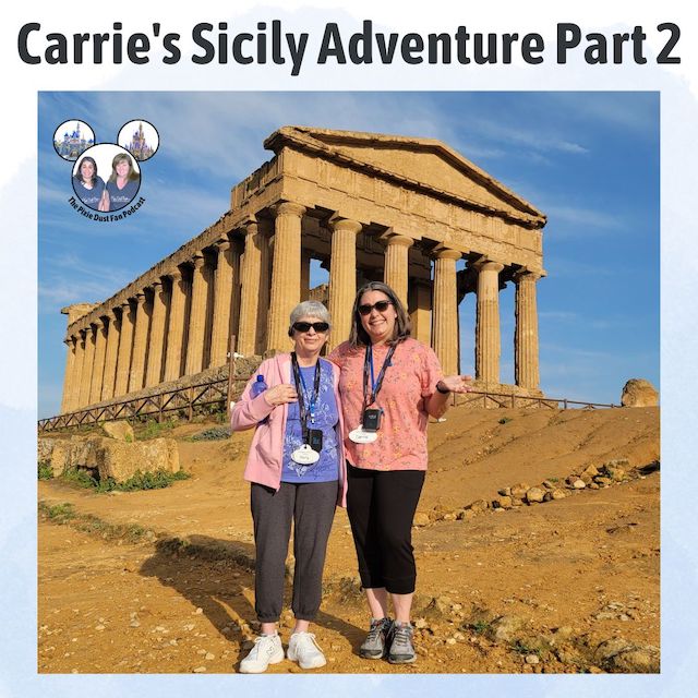 Podcast 201 – Carrie’s Sicily Adventure Part 2