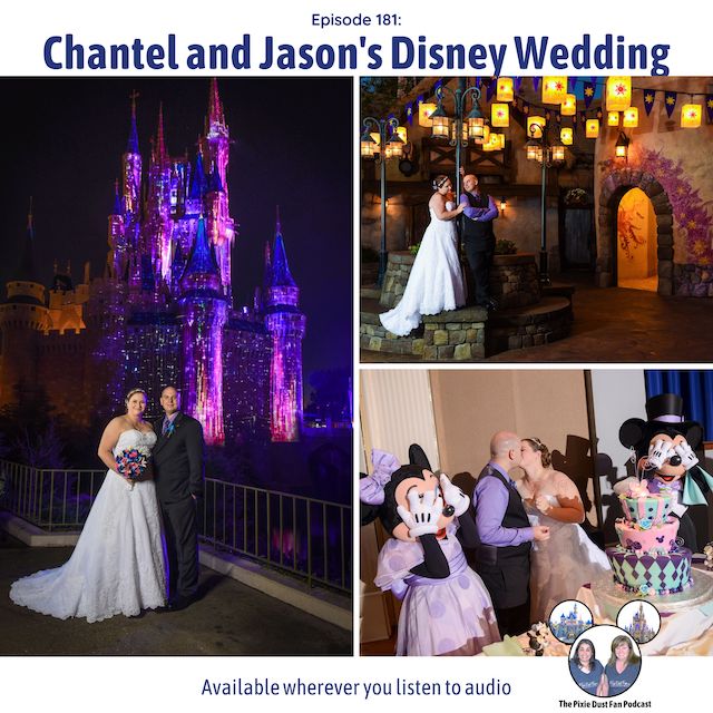 Podcast 181 – Chantel and Jason’s Disney Wedding