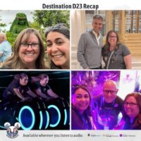 Podcast 212 – Destination D23 in Walt Disney World