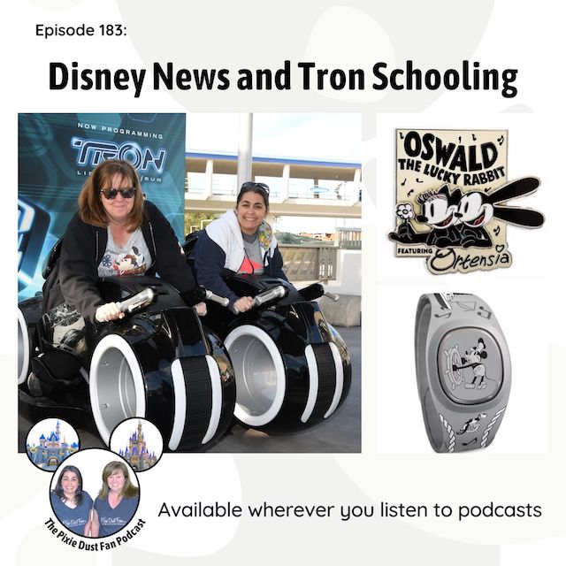 Podcast 183 – Disney news and Tron schooling