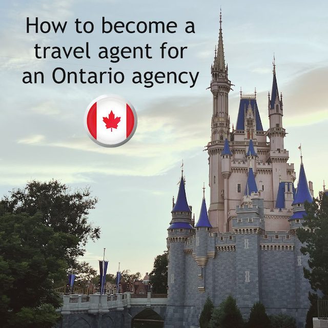 Become a Disney focused Travel Agent in Ontario