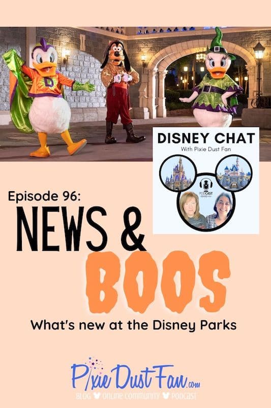 Podcast 96 – News and BOOs, what\'s new at Disney Parks