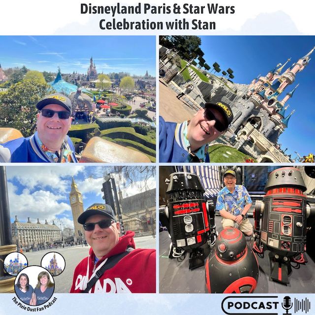 Podcast 196 – Disneyland Paris & Star Wars Celebration with Stan