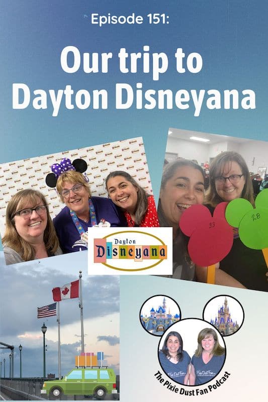 Podcast 151 - Our trip to Dayton Disneyana