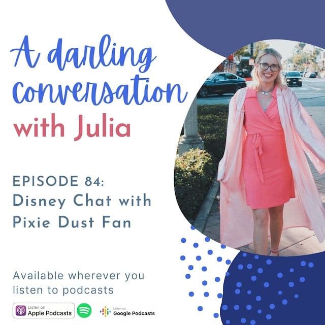 Podcast 84 – A Darling Conversation With A Former Disneyland Cast Member