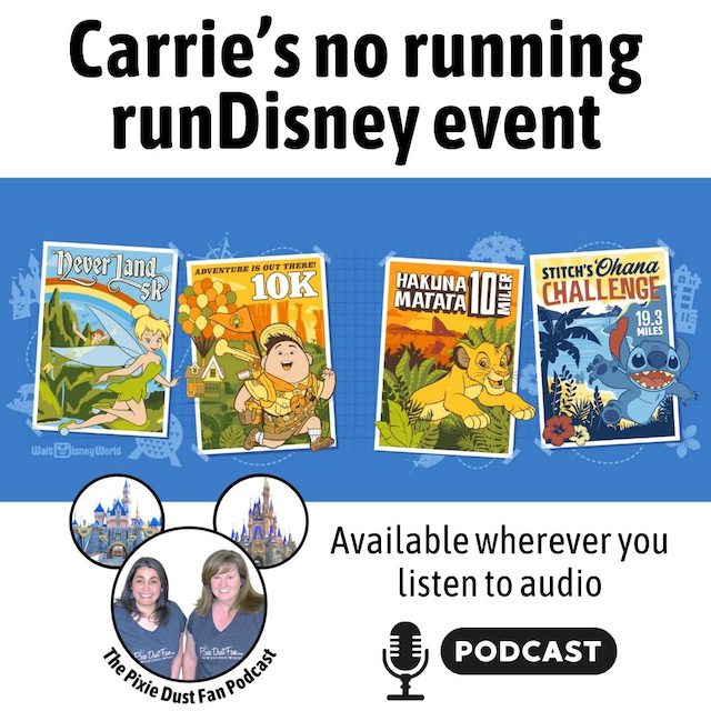 Podcast 231 – Carrie’s no running runDisney event