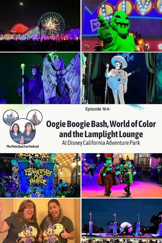 Podcast 164 - Oogie Boogie Bash, World of Color and the Lamplight Lounge