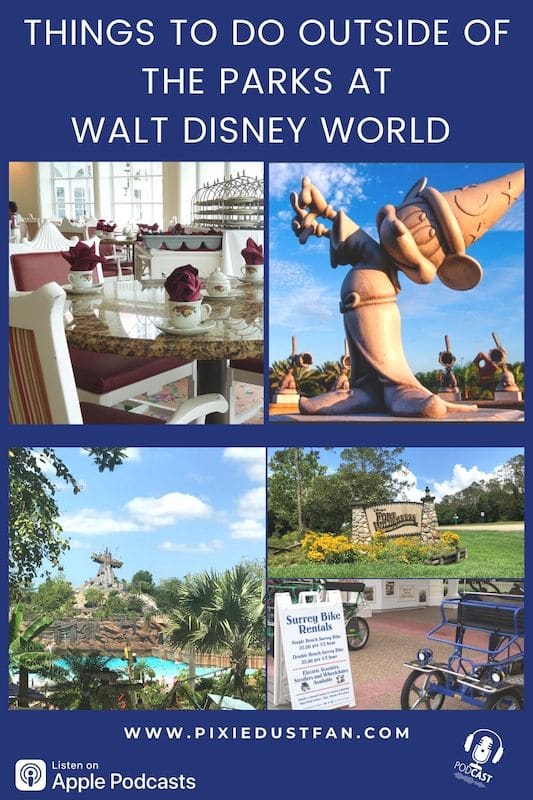 Podcast 55 - Things to do in Walt Disney World outside of the theme parks