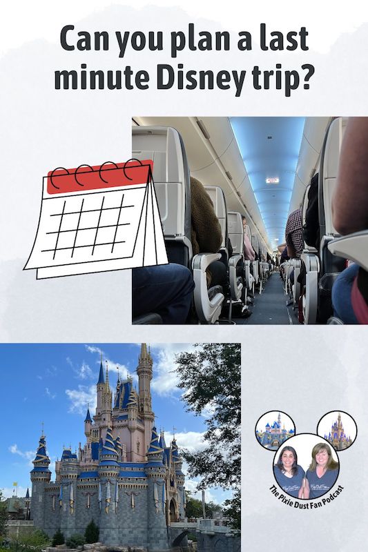Podcast 204 - Can you book a last minute Walt Disney World vacation?