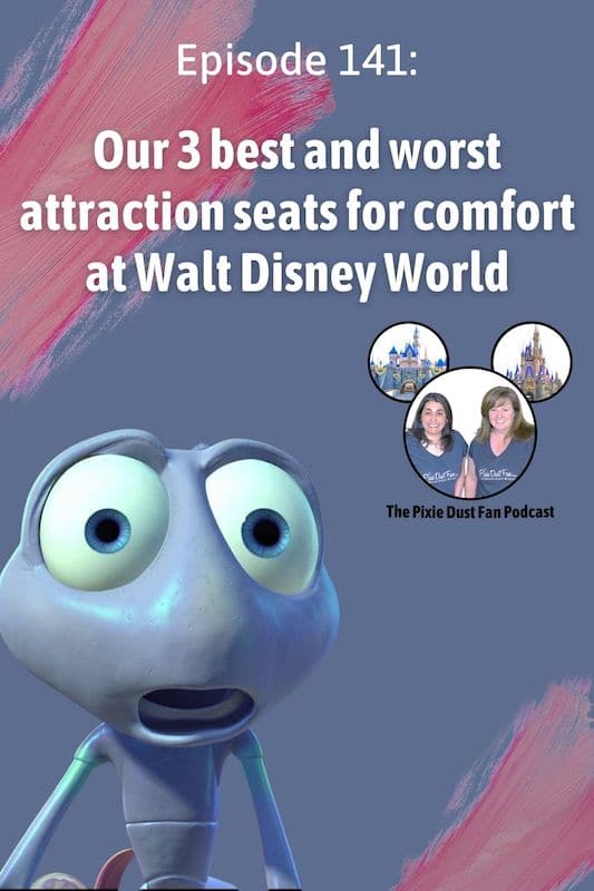 Podcast 141 - Our 3 best and worst attraction seats for comfort at Walt Disney World