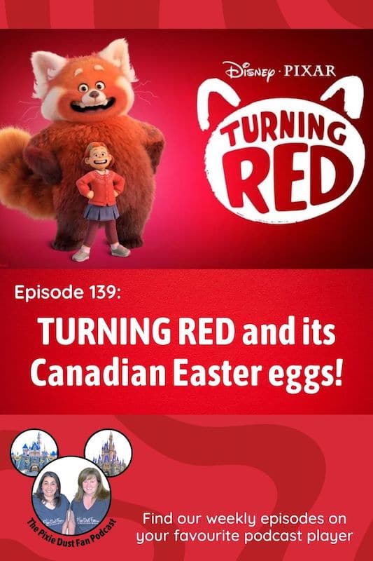 Podcast 139 - Turning Red and the Canadian Easter eggs