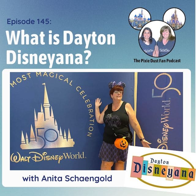 Podcast 145 – What is Dayton Disneyana?