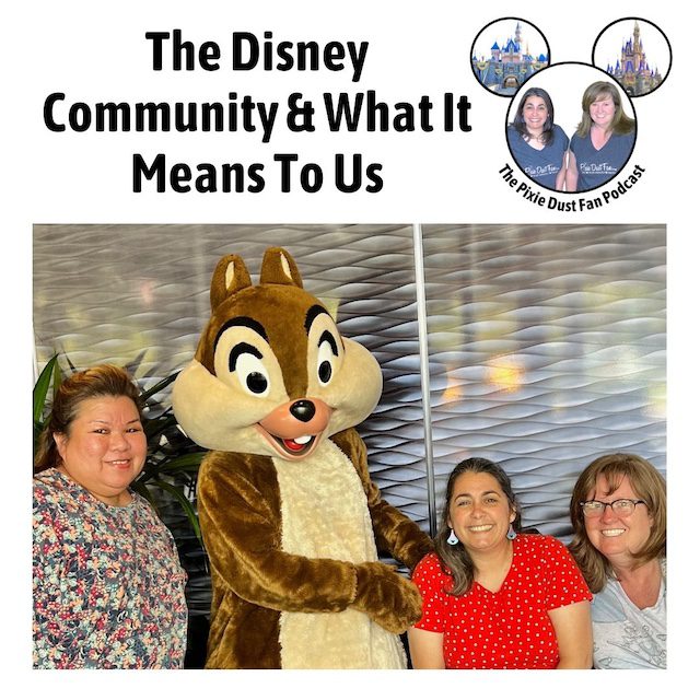 Podcast 229 – The Disney Community And What It Means To Us